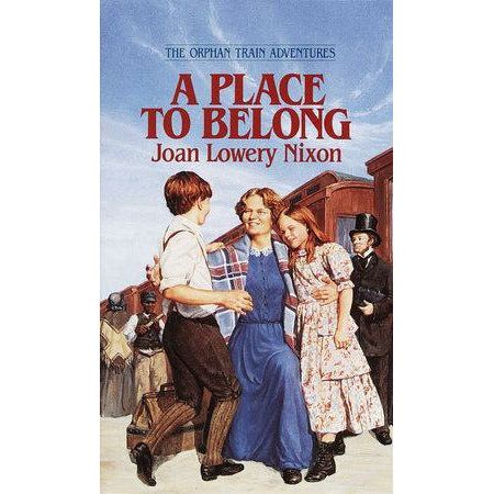 Orphan Train Adventures: A Place to Belong