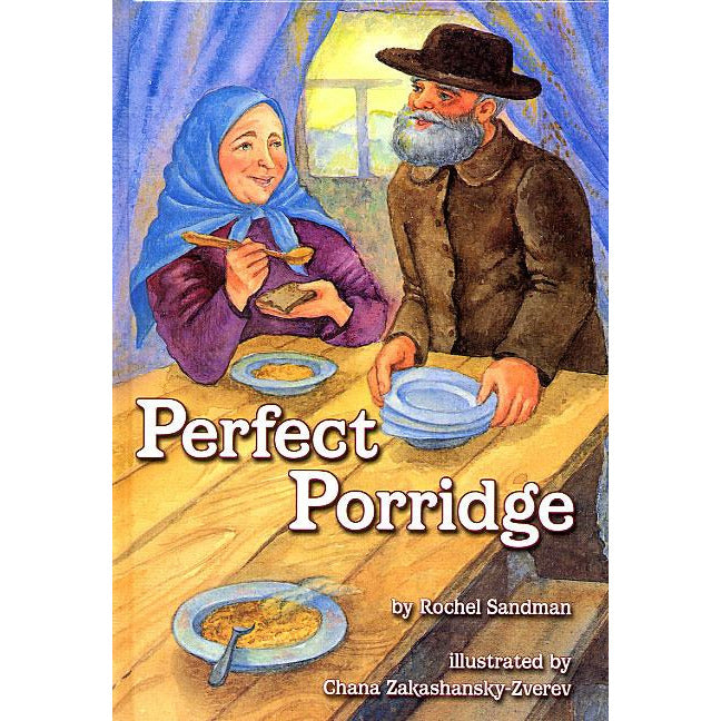 Perfect Porridge – A Story about Kindness