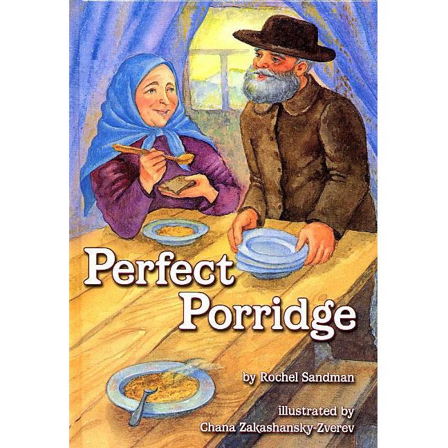 Perfect Porridge – A Story about Kindness
