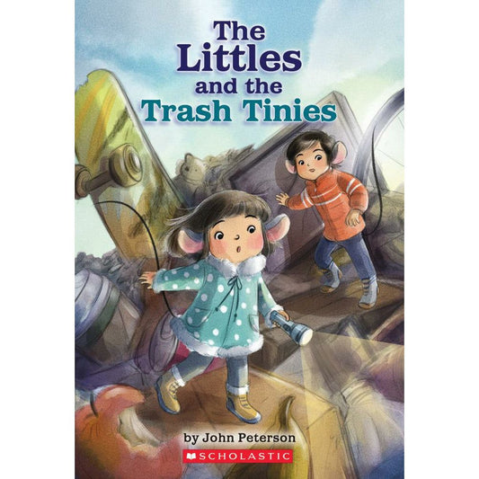 The Littles and the Trash Tinies - OUT OF PRINT