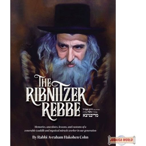 The Ribnitzer Rebbe