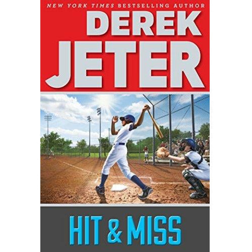 Derek Jeter Sports: Hit And Miss - 9781481423168 - Simon And Schuster - Menucha Classroom Solutions
