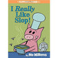 Elephant And Piggie: I Really Like Slop - 9781484722626 - Hachette - Menucha Classroom Solutions