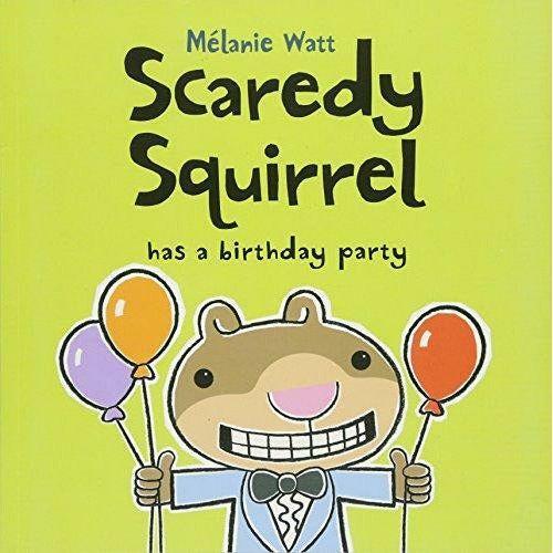 Scaredy Squirrel: Has A Birthday Party - 9781554537167 - Hachette - Menucha Classroom Solutions