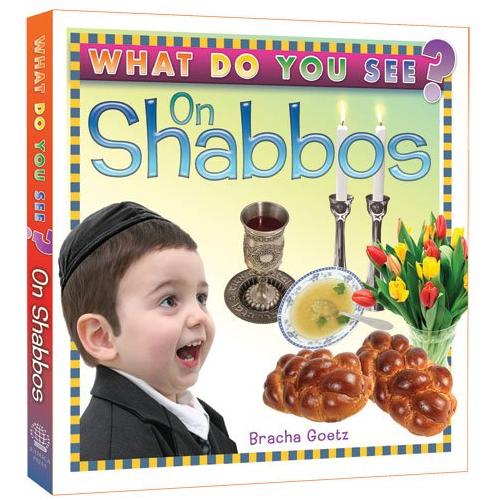What Do You See On Shabbos - 9781607630050 - Judaica Press - Menucha Classroom Solutions