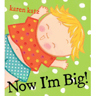 Now I'm Big!