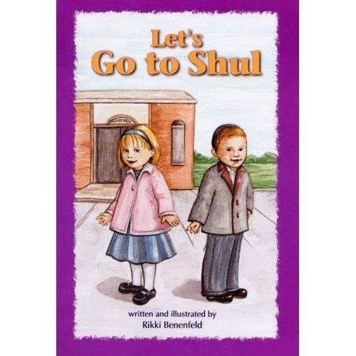 Lets Go To Shul - 9781929628087 - Hachai - Menucha Classroom Solutions