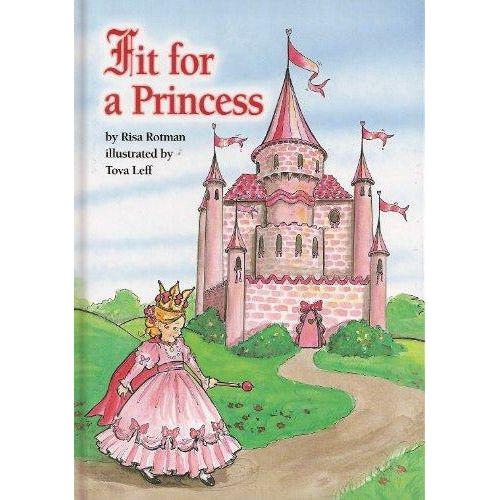 Fit For A Princess - 9781929628384 - Hachai - Menucha Classroom Solutions