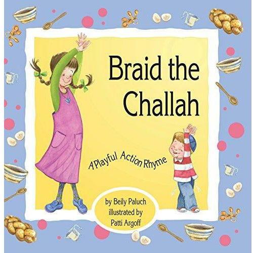 Braid The Challah - 9781929628834 - Hachai - Menucha Classroom Solutions