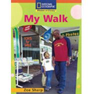 Windows on Literacy Step Up (Social Studies: Out and About): My Walk, 1st Edition