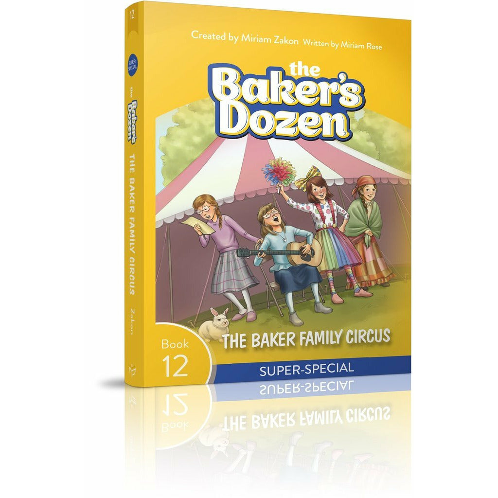 The Baker's Dozen #12: The Baker Family Circus (Super-Special)