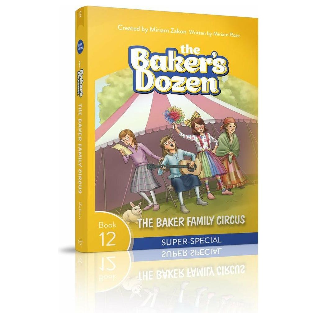 The Baker's Dozen #12: The Baker Family Circus (Super-Special)