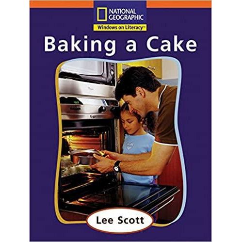 Windows on Literacy Step Up (Social Studies: Me and My Family): Baking a Cake