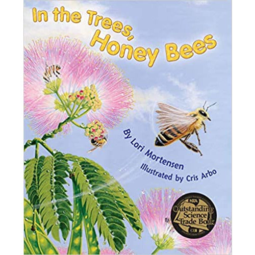 In the Trees, Honey Bees