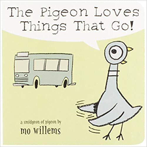 Pigeon Loves Things That Go! - Board Book
