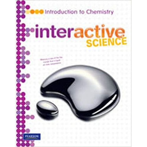 Interactive Science: Introduction to Chemistry