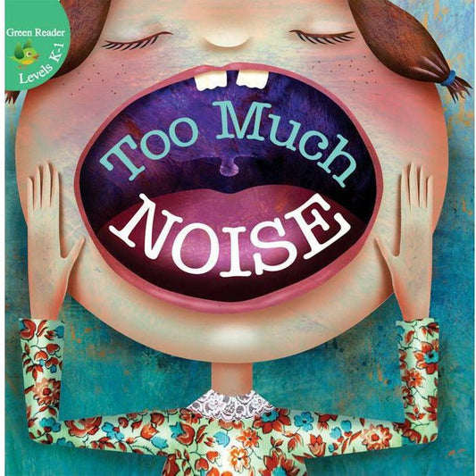 Too Much Noise!