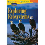 Language, Literacy & Vocabulary - Reading Expeditions (Life Science/Human Body): Exploring Ecosystems
