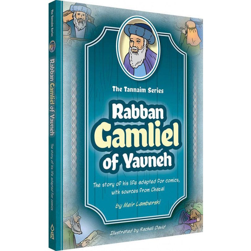 Tannaim Series: Rabban Gamliel Of Yavneh