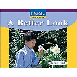 National Geographic: Windows on Literacy: A Better Look