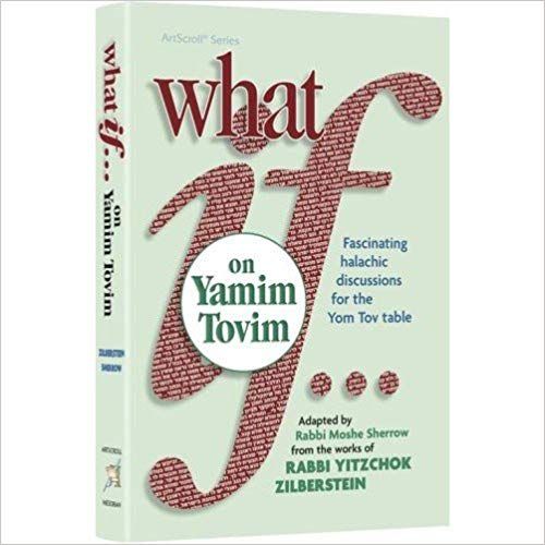 What If on Yamim Tovim