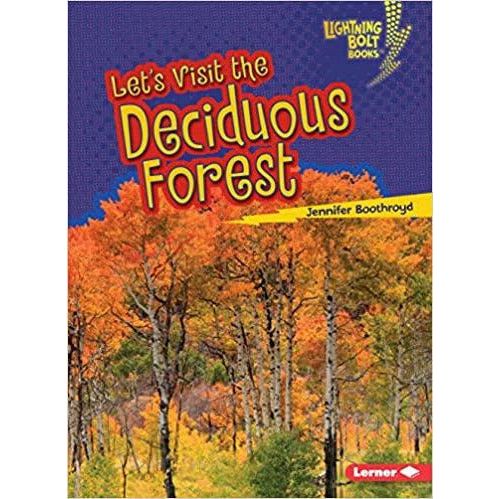 Let's Visit the Deciduous Forest