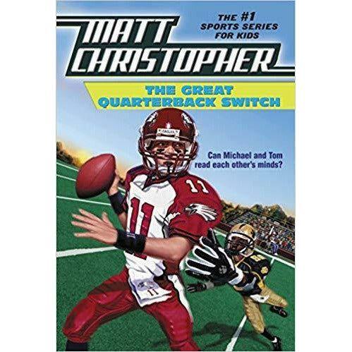 The Great Quarterback Switch (Matt Christopher Sports Classics)
