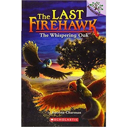 The Last Firehawk #3: The Whispering Oak