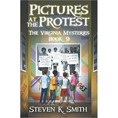 Virginia Mysteries #9: Pictures at the Protest