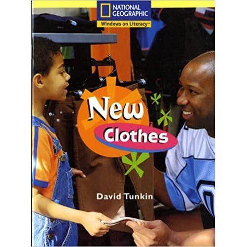 National Geographic: Windows on Literacy: New Clothes