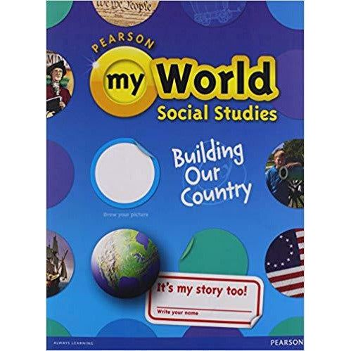 My World Social Studies, Building Our Country- Grade 5A