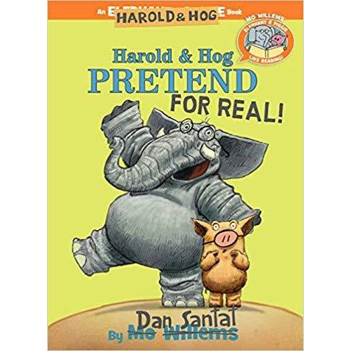 Harold & Hog Pretend For Real!-Elephant & Piggie Like Reading!