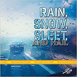 Rain, Snow, Sleet, and Hail-Hardcover