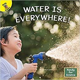 Water is Everywhere!-Hardcover