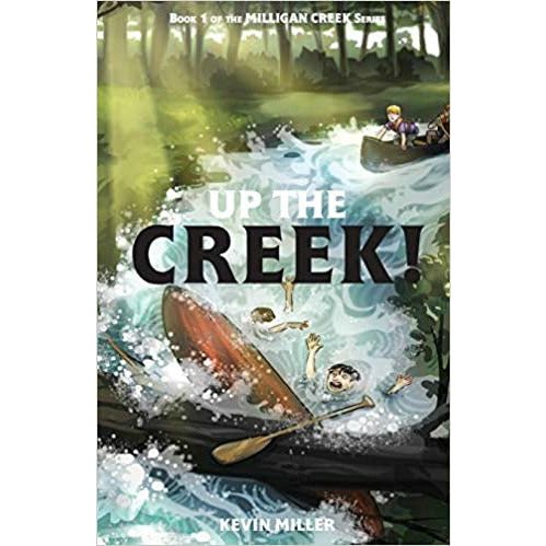 Up the Creek!