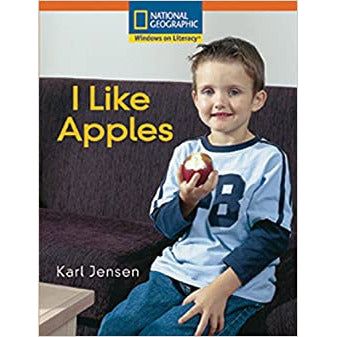 National Geographic: Windows on Literacy: I Like Apples