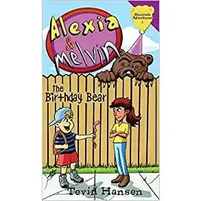 Alexia & Melvin: The Birthday Bear (Hairytale Adventures #1)
