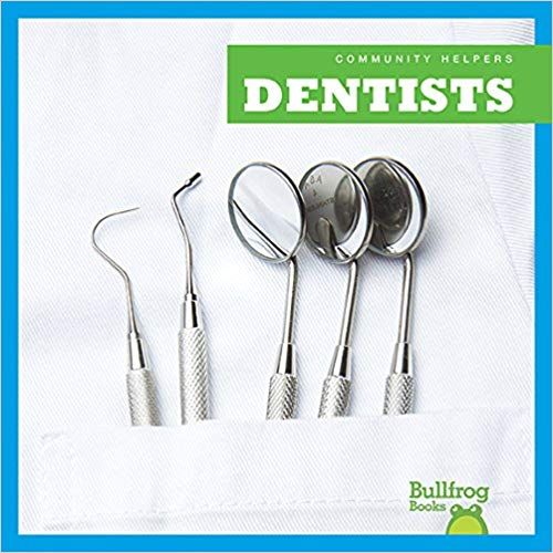 Community Helpers- Dentists