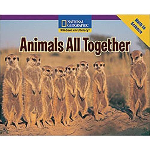 National Geographic: Windows on Literacy: Animals All Together