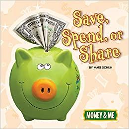 Save, Spend, or Share-Paperback