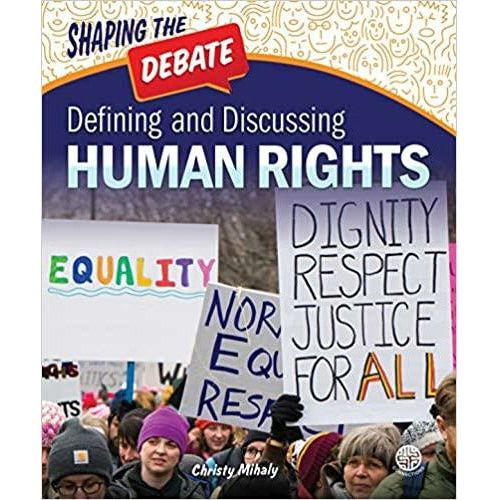 Defining and Discussing Human Rights