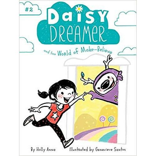 Daisy Dreamer #2: Daisy Dreamer and the World of Make-Believe