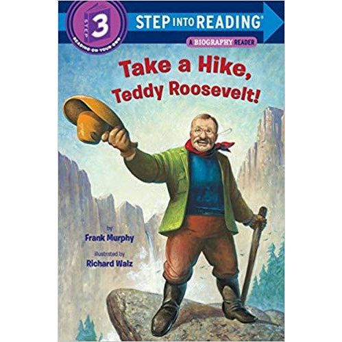 Take A Hike, Teddy Roosevelt!