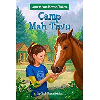 American Horse Tales: Camp Mah Tovu #4