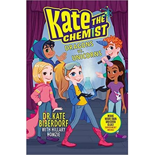 Dragons vs. Unicorns (Kate the Chemist) Hardcover