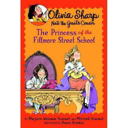 Olivia Sharp: The Princess of the Fillmore Street School