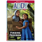Addy: Finding Freedom ( American Girl Historical Characters )