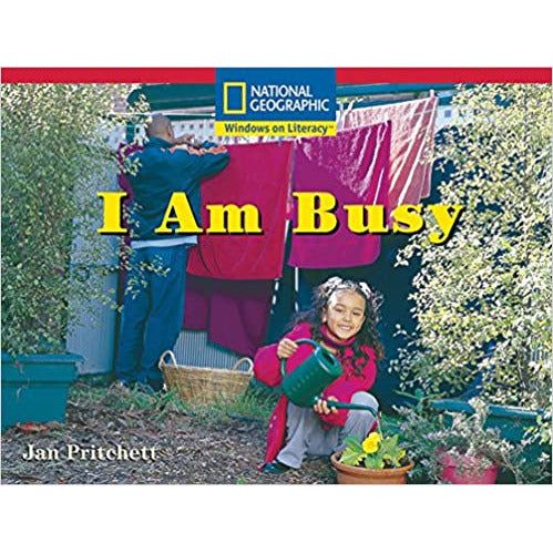 National Geographic: Windows on Literacy: I Am Busy