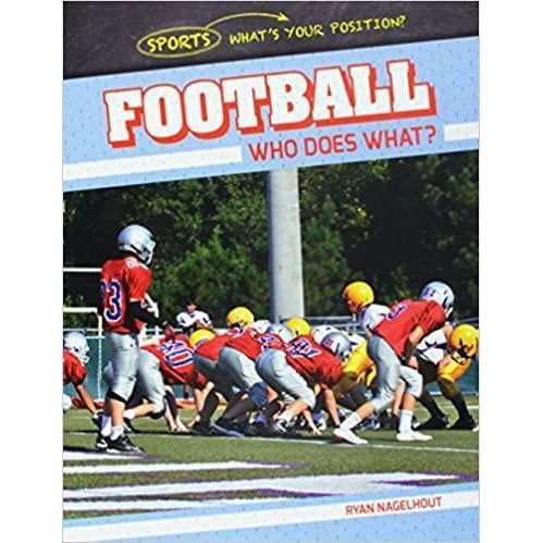 Football: Who Does What?