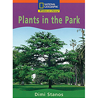 National Geographic: Windows on Literacy: Plants in the Park